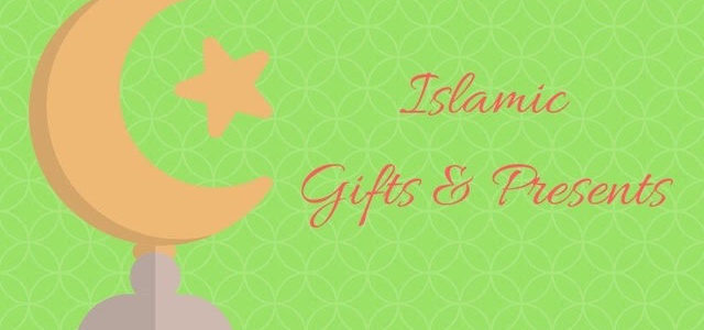 Islamic Gifts and Presents Islamic Gifts and Presents