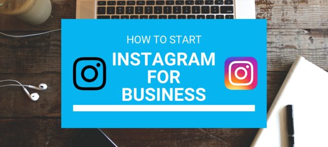 How To Start INSTAGRAM for BUSINESS How To Start INSTAGRAM for BUSINESS